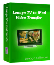 lenogo TV to iPod Video Transfer rapidity